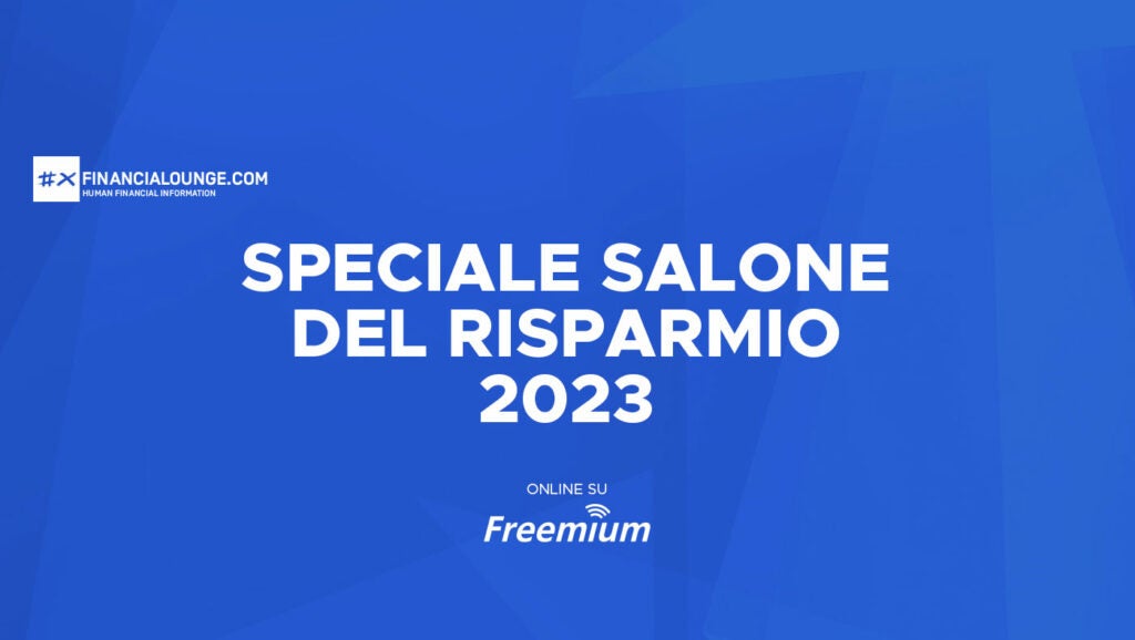 Speciale Salone del Risparmio su Freemium