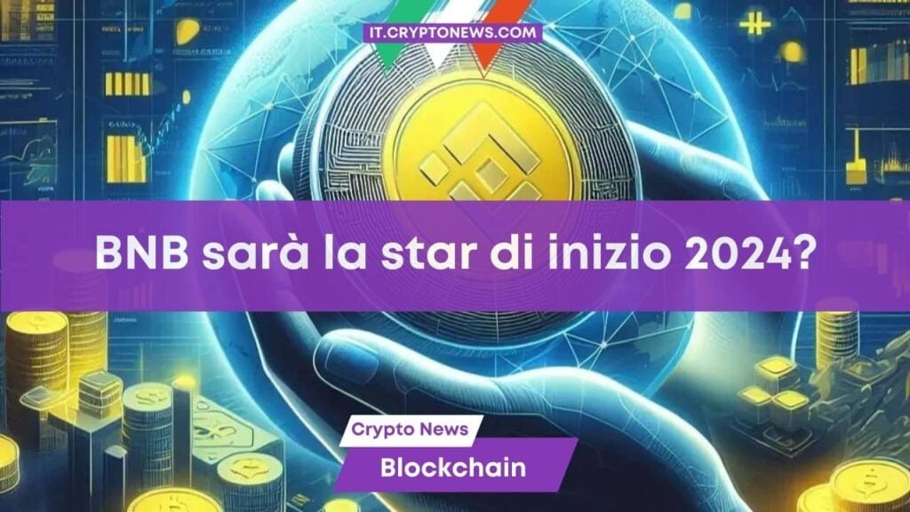 BNB sarà la star di inizio 2024? Intanto gli investitori tengono d’occhio anche quest’altro token…