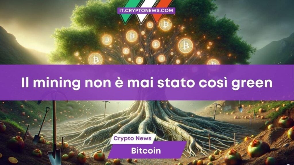 Mining di Bitcoin sempre più green: nel 2023 il 54,5% dell’energia viene da fonti sostenibili