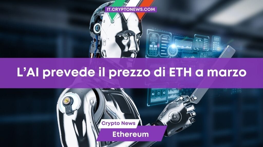 L’intelligenza artificiale prevede il prezzo di ETH il 31 marzo