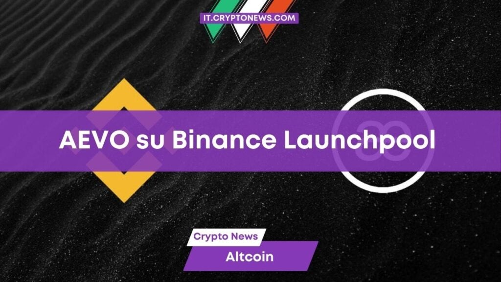 Il DEX di derivati AEVO debutta sul Launchpool di Binance