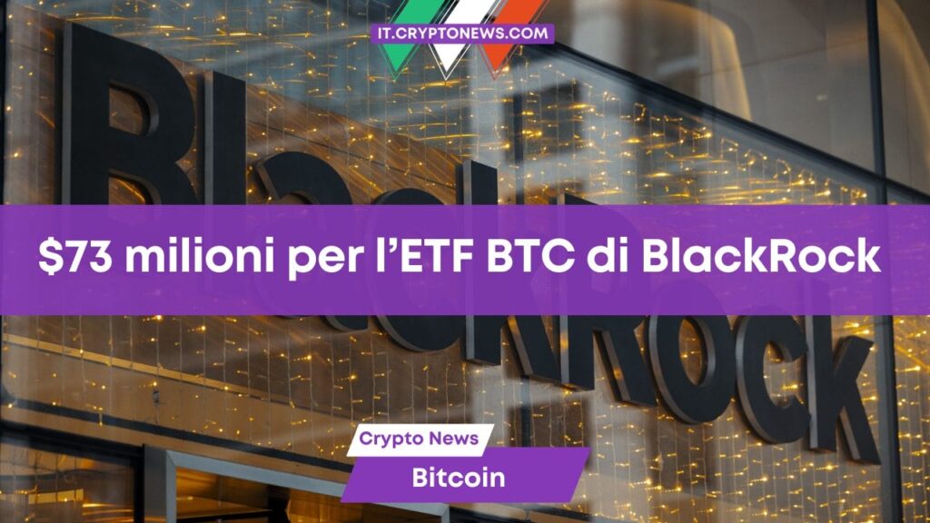 L’IBIT di BlackRock registra  milioni di afflussi mentre gli altri ETF restano fermi