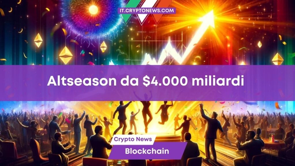 Sta arrivando la più grande altseason di sempre: .000 miliardi di market cap