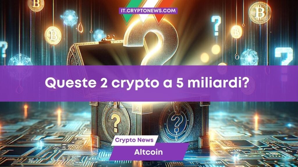 2 criptovalute raggiungeranno i  miliardi di market cap a maggio