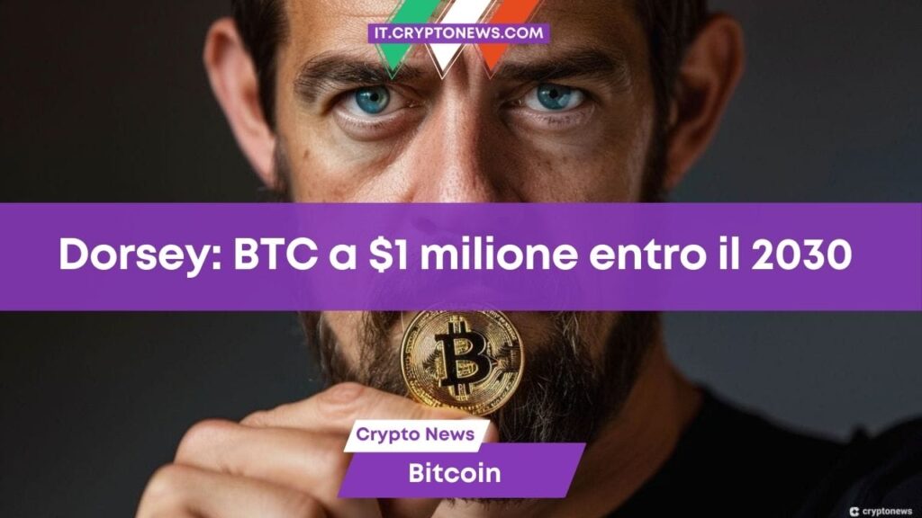 Jack Dorsey prevede che Bitcoin raggiungerà 1 milione di dollari entro il 2030