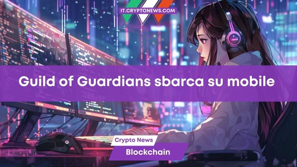 Il gioco crypto “Guild of Guardians” sbarca su Google Play e Apple Store