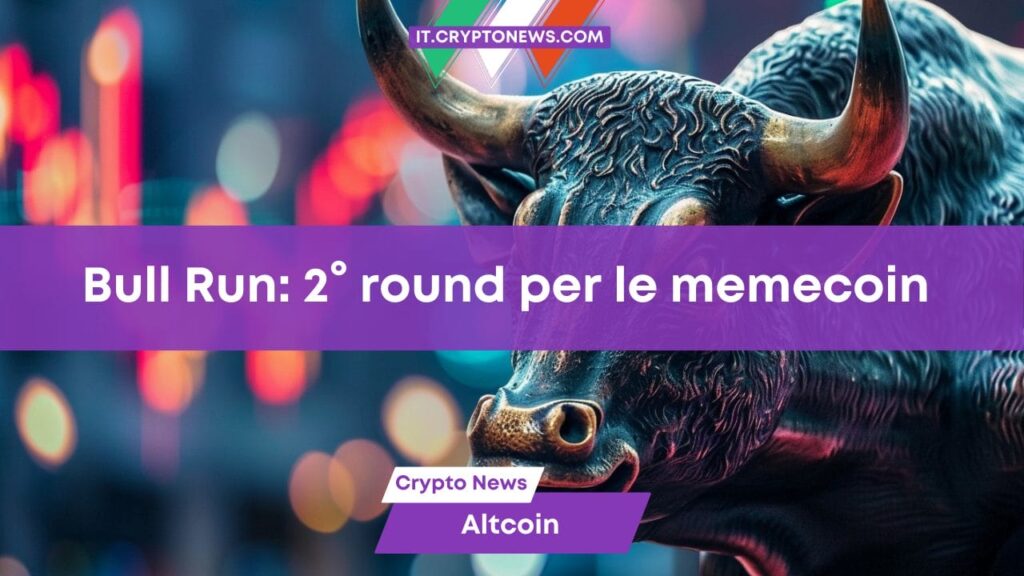 Bull Run round 2: qual è la migliore memecoin in questo momento?