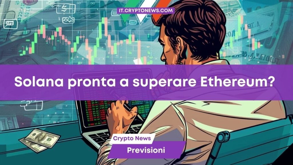 Previsione Solana: SOL è la quinta maggiore crypto al mondo. Si prepara a superare Ethereum?