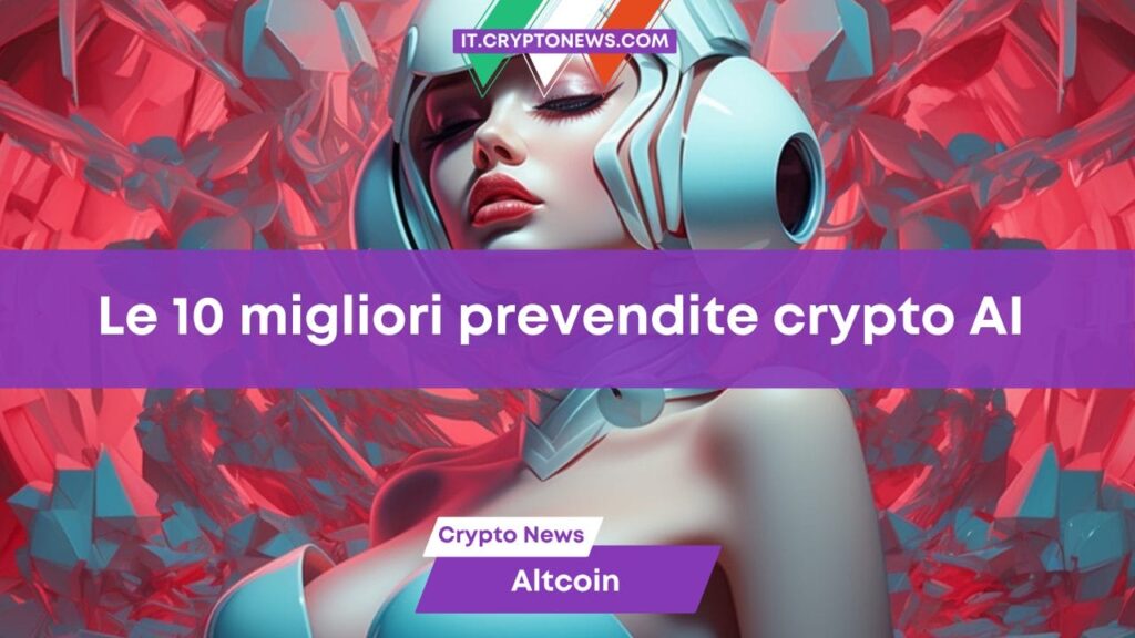 Le 10 migliori prevendite crypto AI classificate secondo il rischio