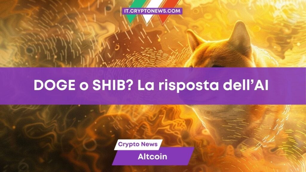 Dogecoin o Shiba Inu, quale scegliere? La risposta di ChatGPT-4o