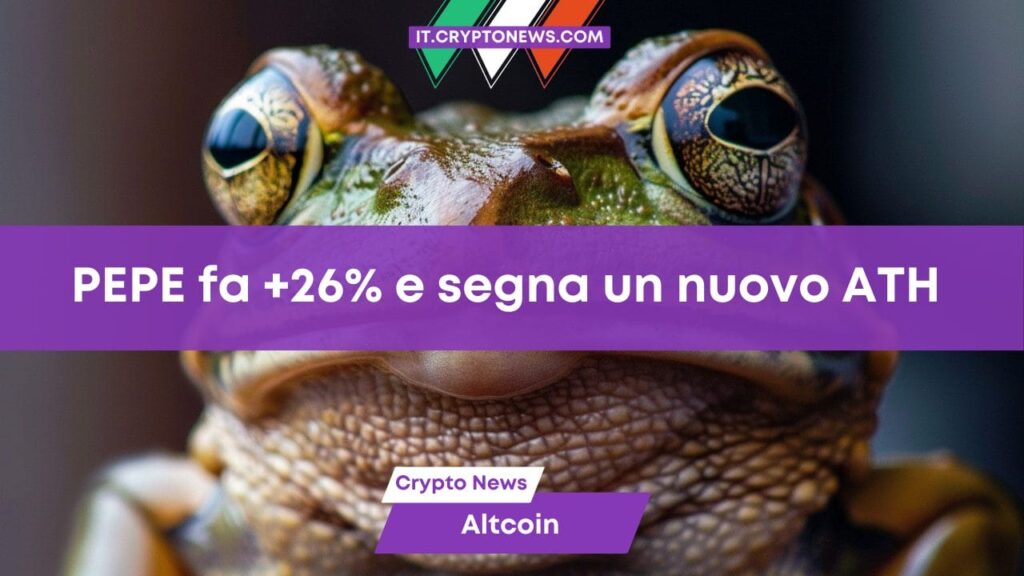 Previsioni prezzo: PEPE sale del 26% e raggiunge un nuovo ATH