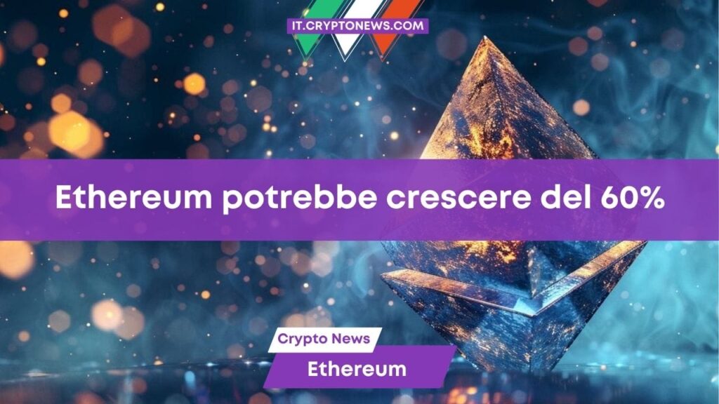 Il prezzo di Ethereum potrebbe salire del 60% con l’approvazione degli ETF Spot su Ether di stasera