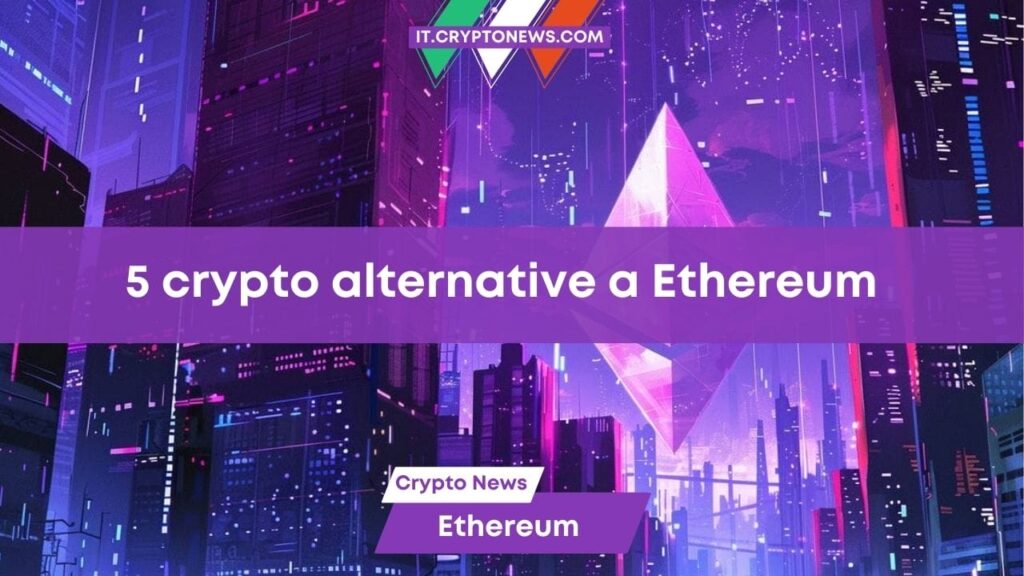 Ethereum torna a crescere? Ecco 5 criptovalute da considerare