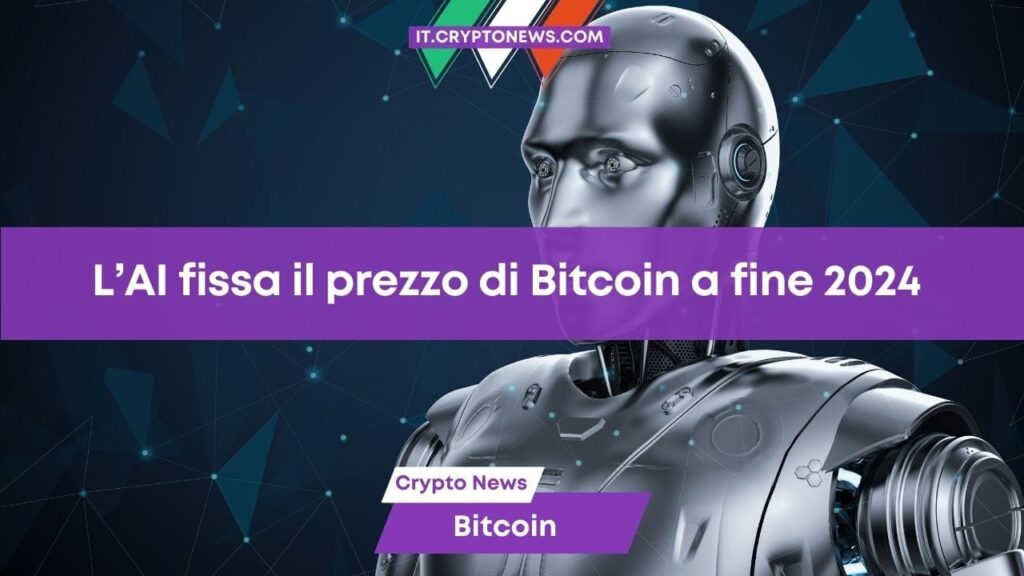 L’intelligenza artificiale di Claude 3.5 Sonnet fissa il prezzo di Bitcoin a fine 2024