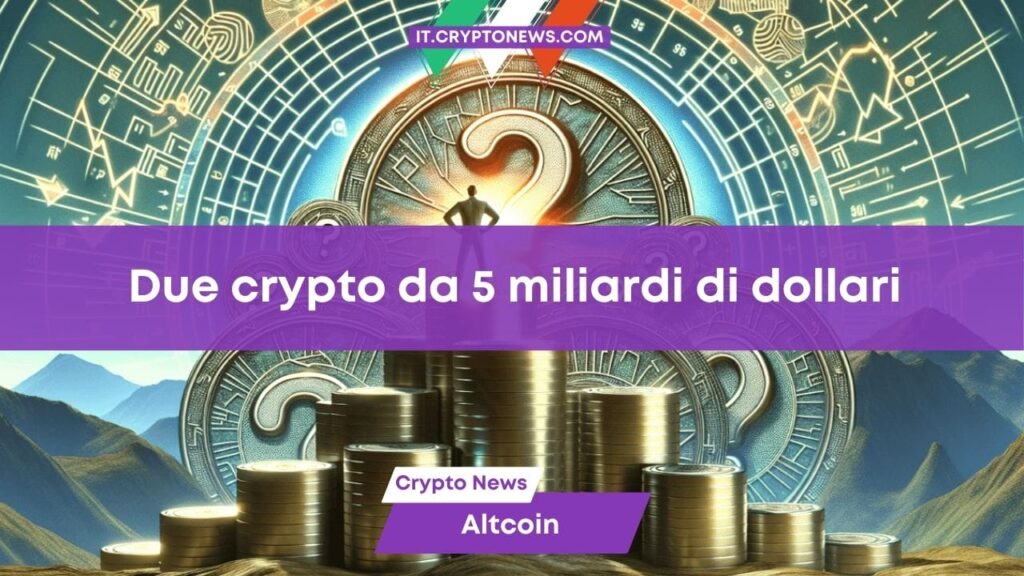 2 criptovalute pronte a raggiungere una capitalizzazione di mercato di  miliardi a luglio