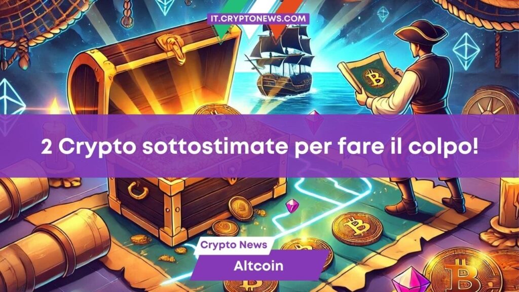 2 criptovalute sottostimate per cavalcare il Bull Market e diventare ricchi