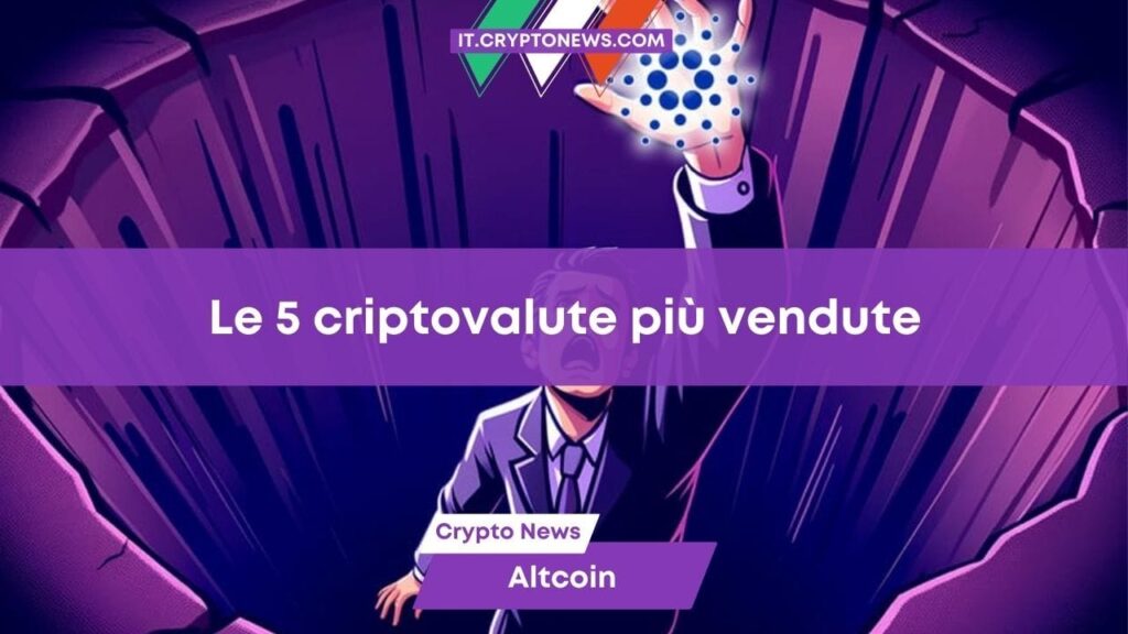 5 criptovalute che gli investitori stanno vendendo