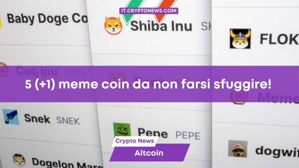 5+1 meme coin da acquistare in previsione del prossimo boom delle criptovalute