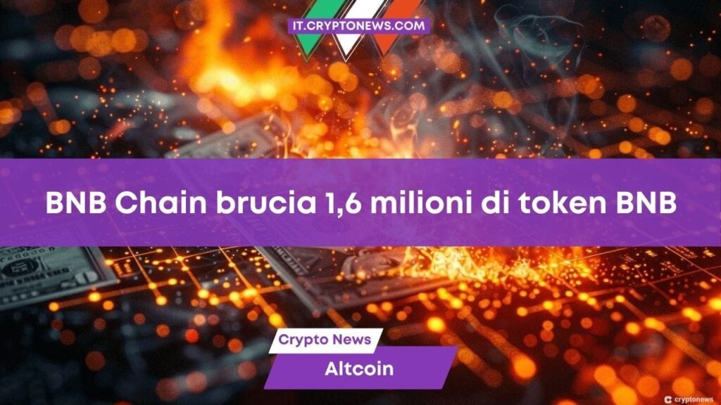 BNB sempre più raro: via 1,6 milioni di token con la 28esima operazione trimestrale di burning