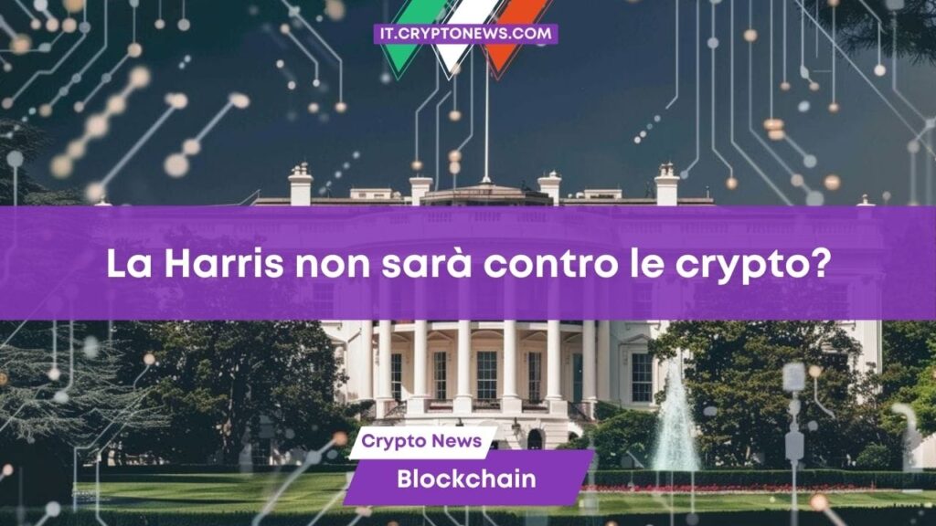 Kamala Harris potrebbe essere ‘molto più aperta’ nei confronti delle criptovalute