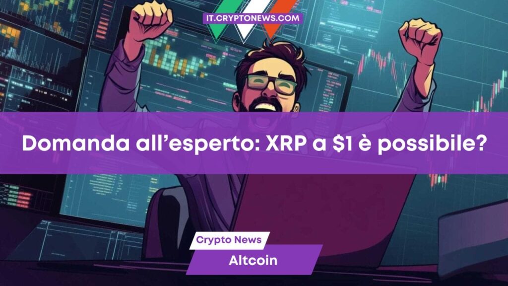 Previsione XRP: L’esperto rivela se il prezzo arriverà a  dopo la vittoria di Ripple