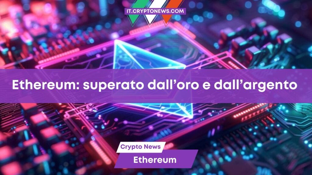 Ethereum rimane sotto pressione: performance peggiore dell’oro e dell’argento