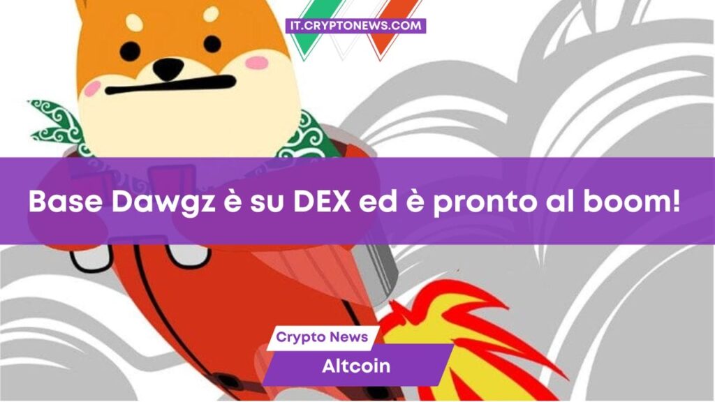 Base Dawgz, il primo token multi-chain di Base,  è stato lanciato su DEX